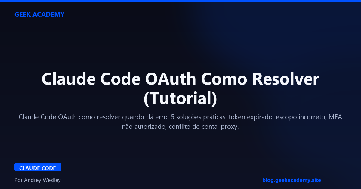 Claude Code OAuth Como Resolver (Tutorial)
