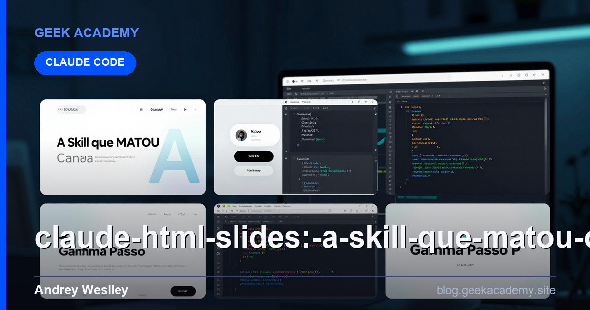 CLAUDE HTML Slides: A Skill que MATOU Canva, Gamma Passo a Passo