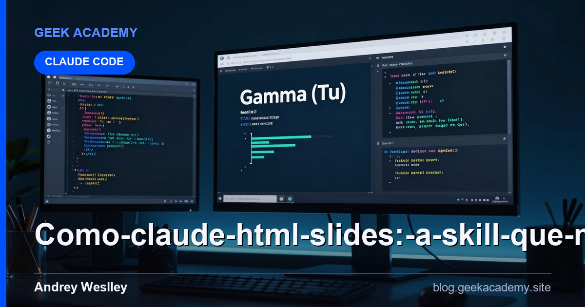 Como CLAUDE HTML Slides: A Skill que MATOU Canva, Gamma (Tutorial Real)
