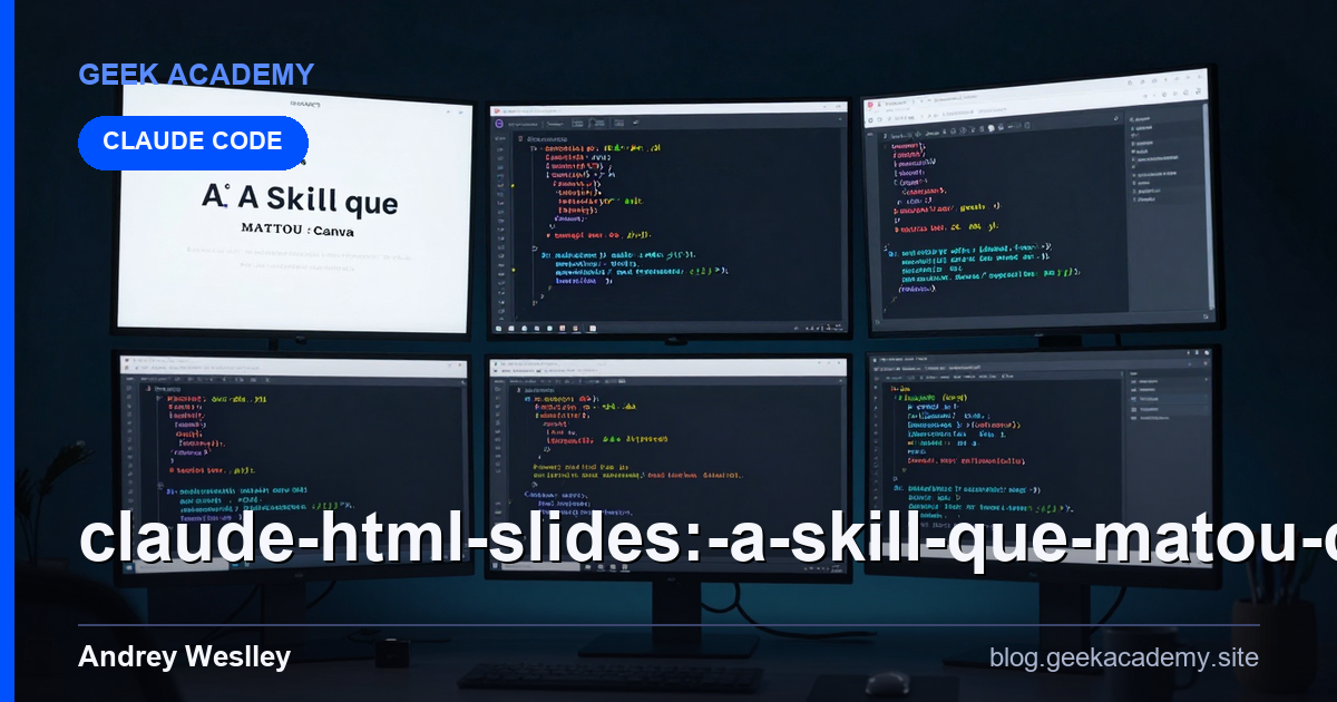 CLAUDE HTML Slides: A Skill que MATOU Canva, Gamma e PowerPo: Review Honesto
