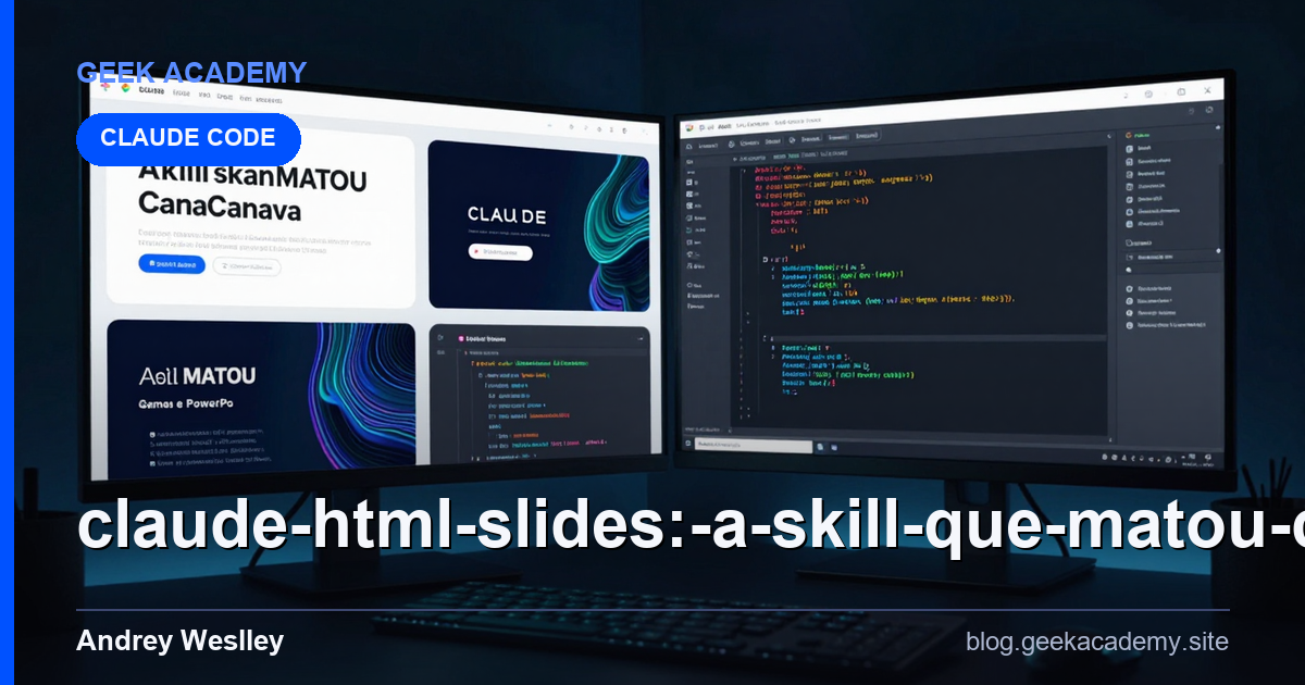 CLAUDE HTML Slides: A Skill que MATOU Canva, Gamma e PowerPo Comparativo 2026