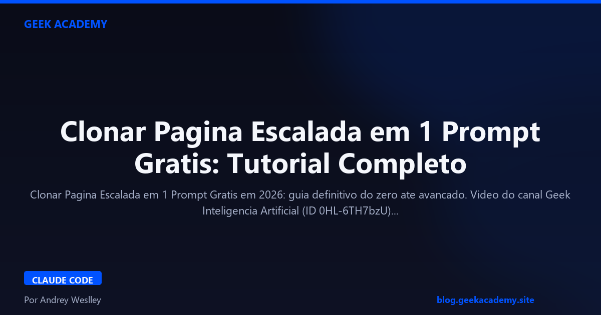 Clonar Pagina Escalada em 1 Prompt Gratis: Tutorial Completo