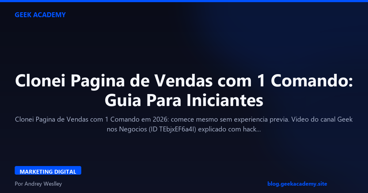 Clonei Pagina de Vendas com 1 Comando: Guia Para Iniciantes