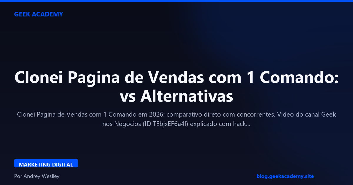 Clonei Pagina de Vendas com 1 Comando: vs Alternativas