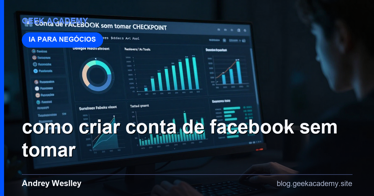 Como criar conta de FACEBOOK sem tomar CHECKPOINT: Vale a Pena em 2026?