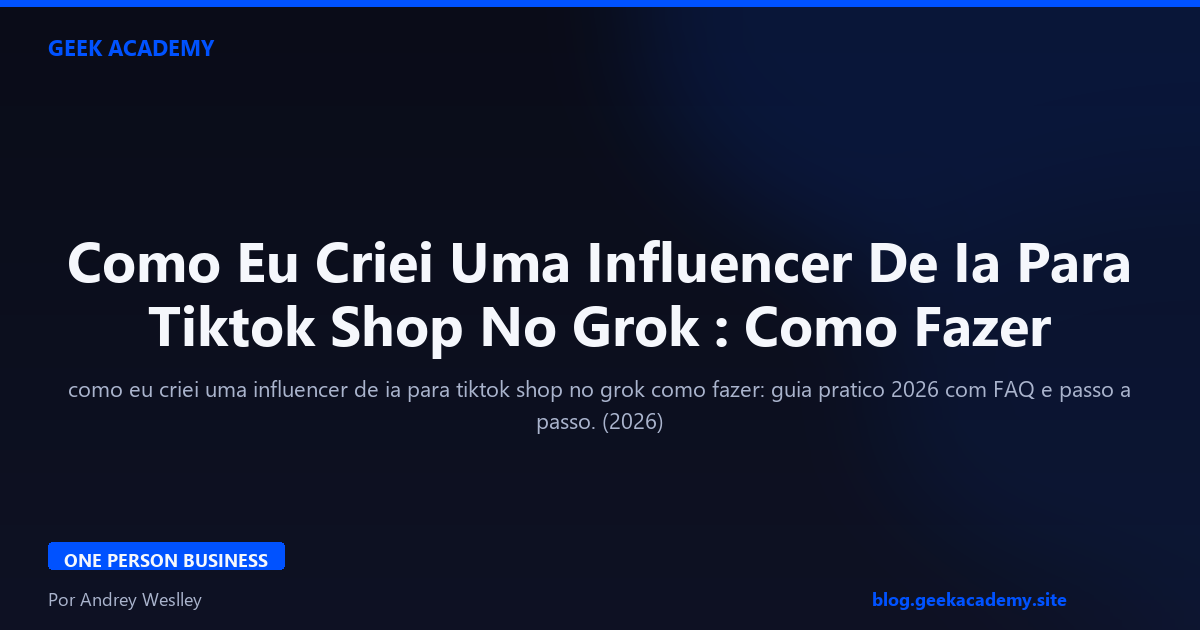 Como Eu Criei Uma Influencer De Ia Para  Como Fazer
