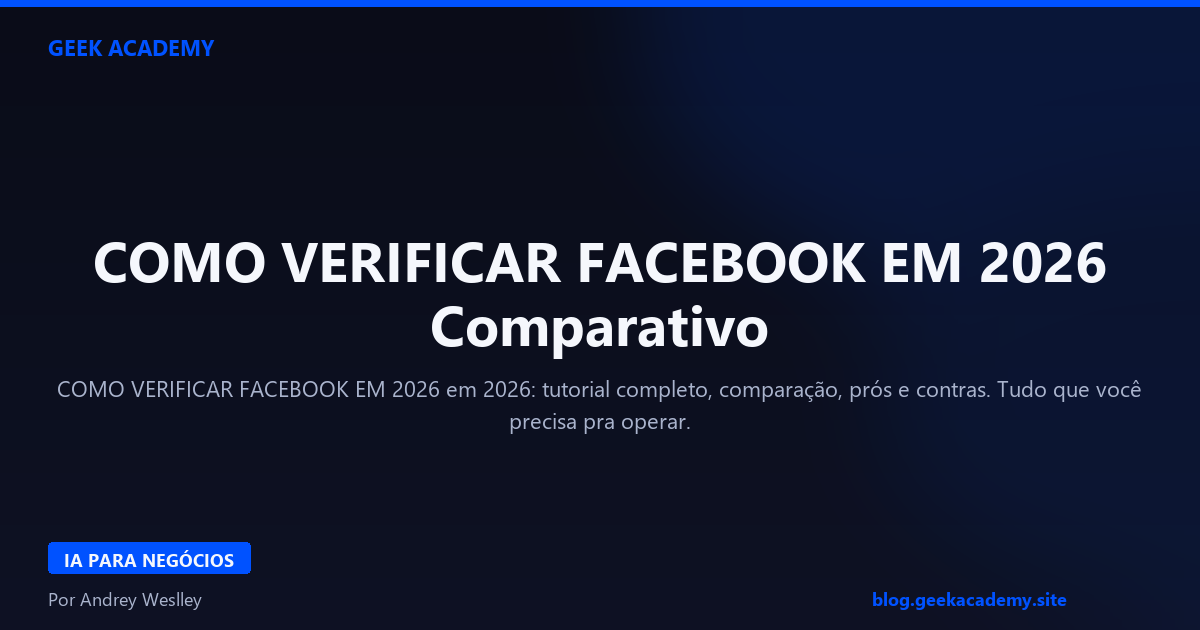 COMO VERIFICAR FACEBOOK EM 2026 Comparativo 2026