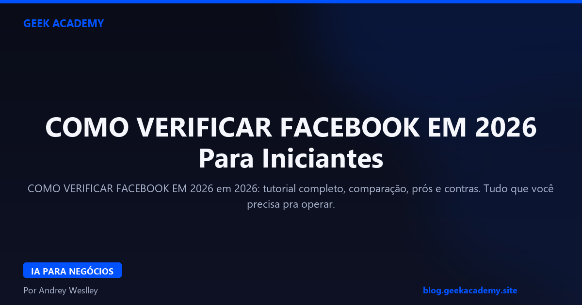 COMO VERIFICAR FACEBOOK EM 2026 Para Iniciantes
