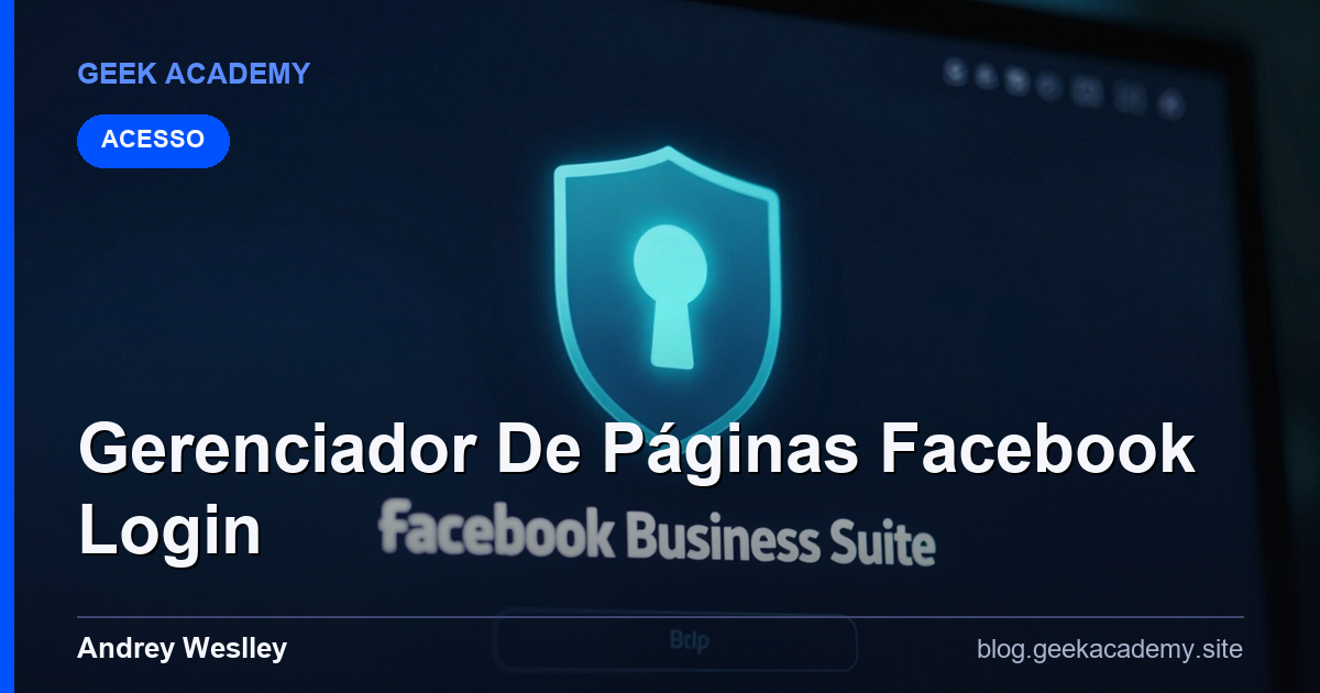 Guia Completo: Gerenciador De Páginas Facebook Login