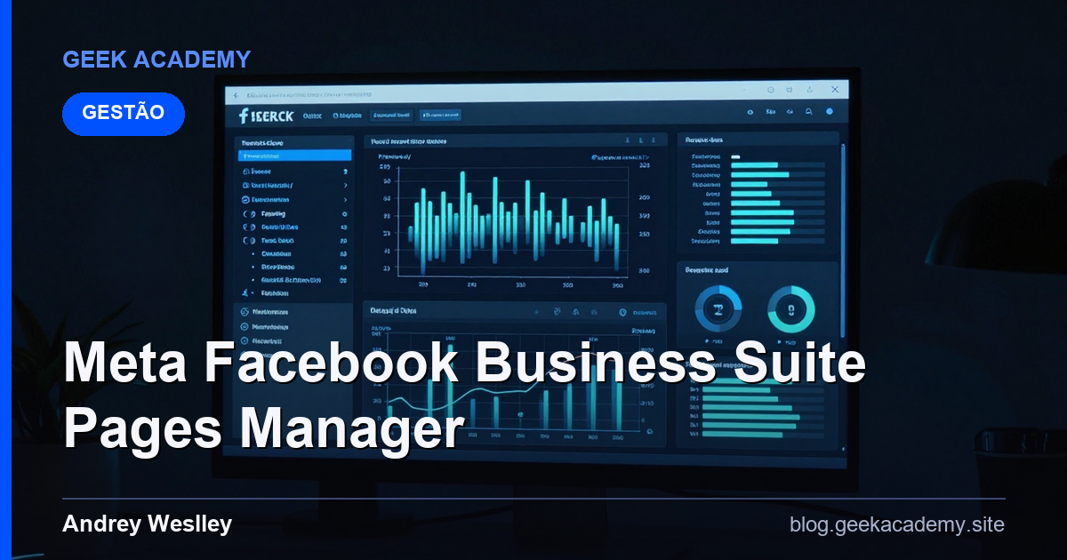 Como e Por Que Meta Facebook Business Suite Pages Manager