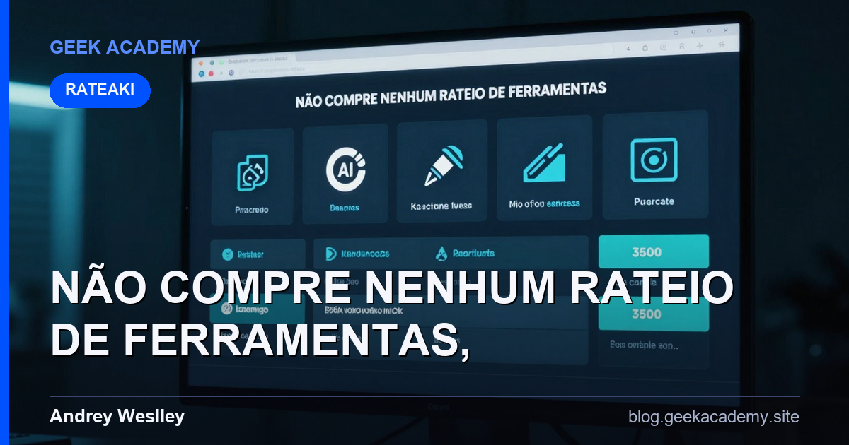 NÃO COMPRE NENHUM RATEIO DE FERRAMENTAS, Passo a Passo (Tutorial)