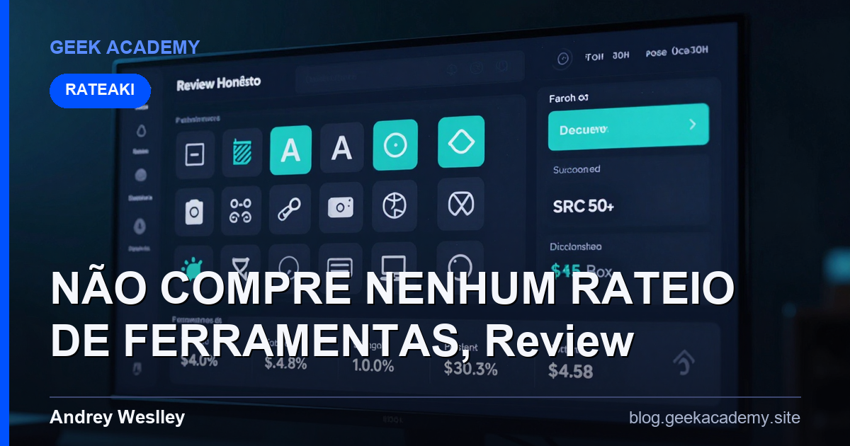 NÃO COMPRE NENHUM RATEIO DE FERRAMENTAS,: Review Honesto Prós e Contras