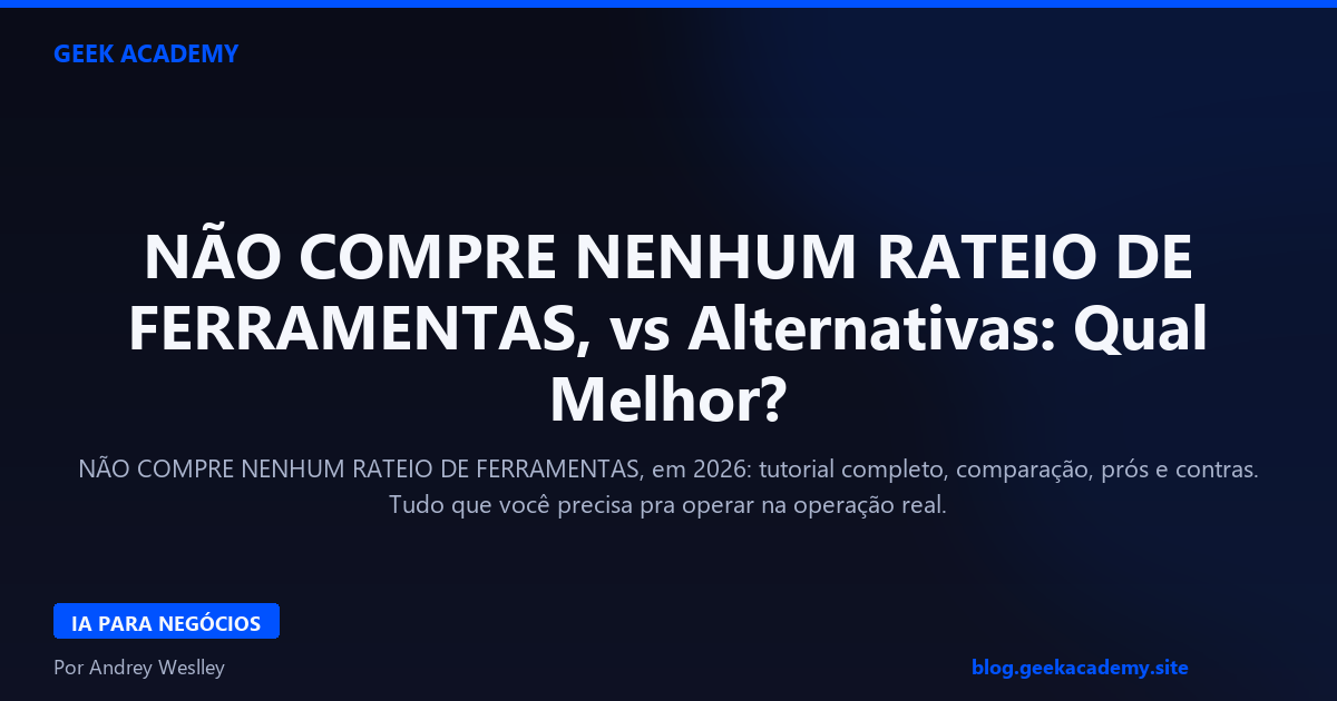 NÃO COMPRE NENHUM RATEIO DE FERRAMENTAS, vs Alternativas: Qual Melhor?