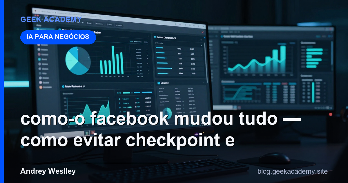 Como O Facebook Mudou Tudo — Como Evitar Checkpoint e U (Tutorial)