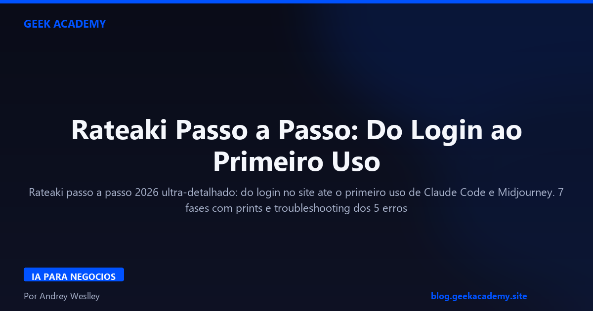 Rateaki Passo a Passo: Do Login ao Primeiro Uso 2026