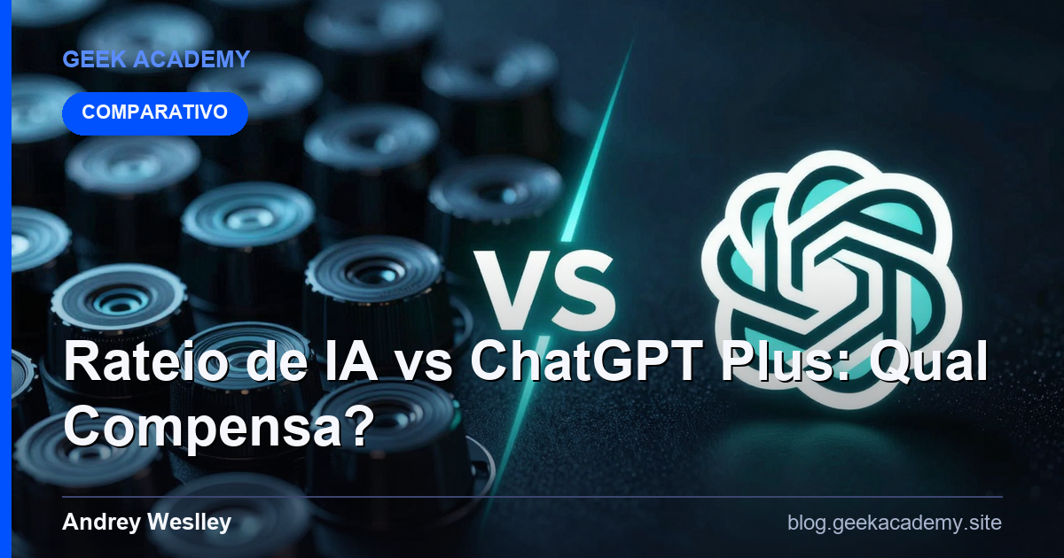 Rateio de IA vs ChatGPT Plus: Qual Compensa Mais em 2026?