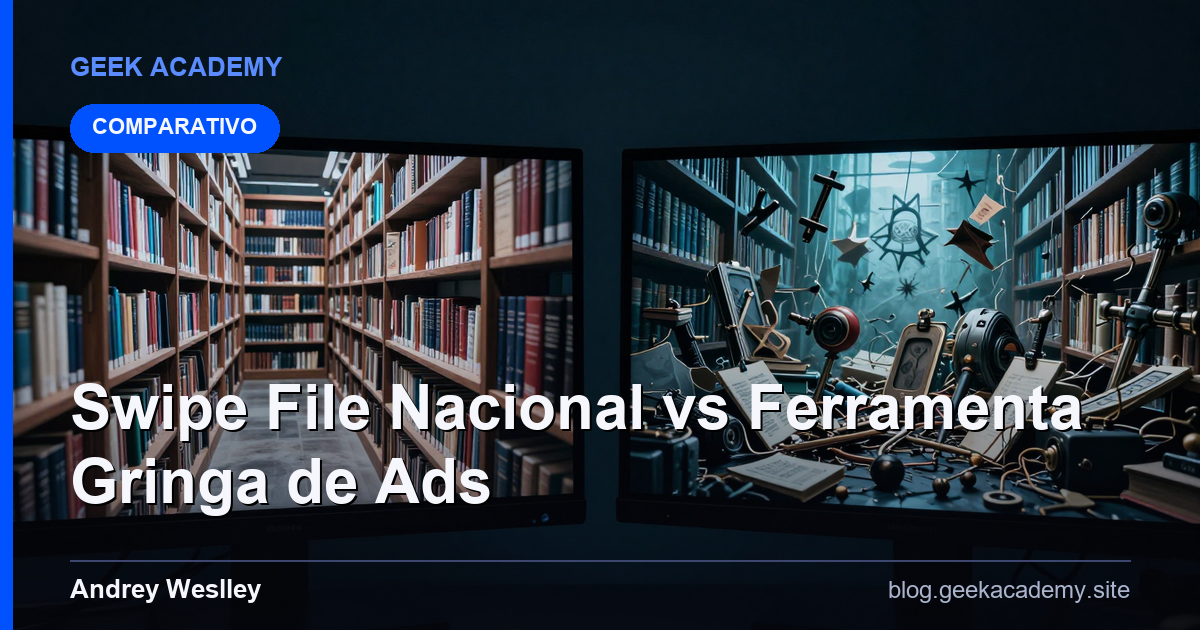 Swipe File Nacional vs Ferramenta Gringa de Espionagem: Qual Compensa?