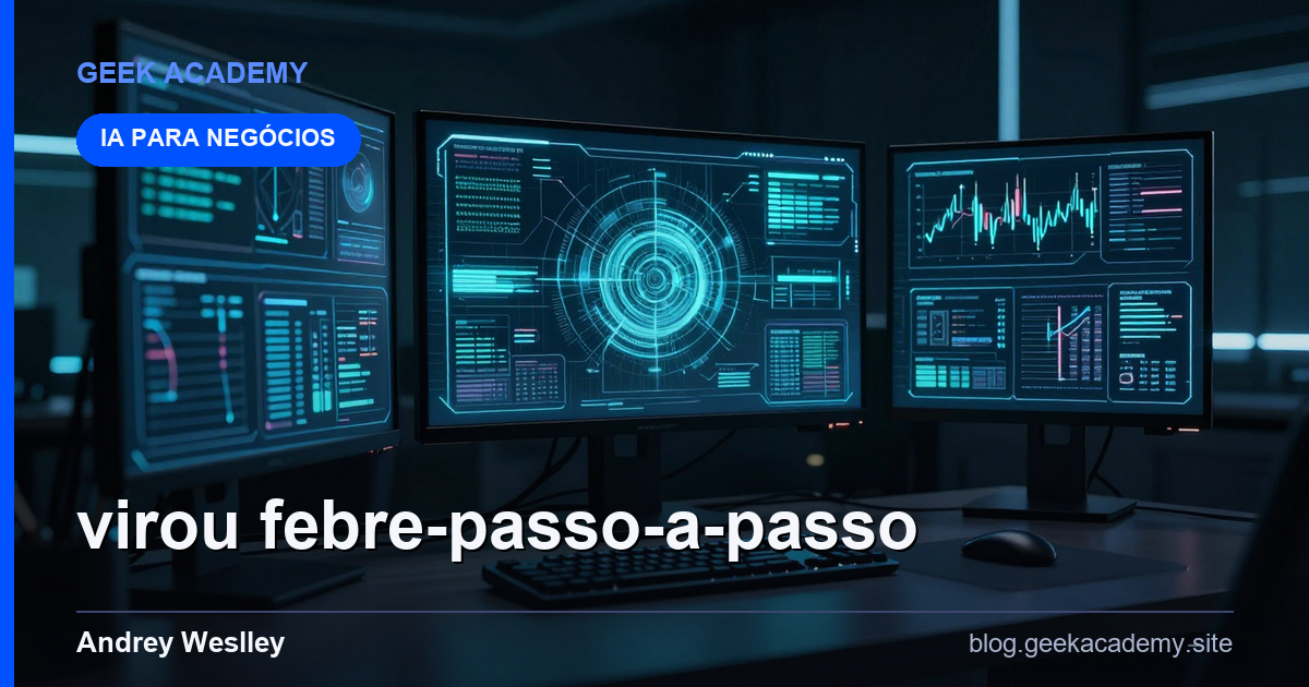 VIROU FEBRE Passo a Passo