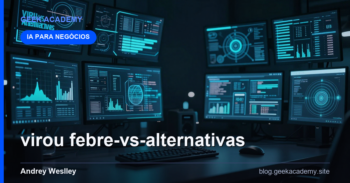 VIROU FEBRE vs Alternativas