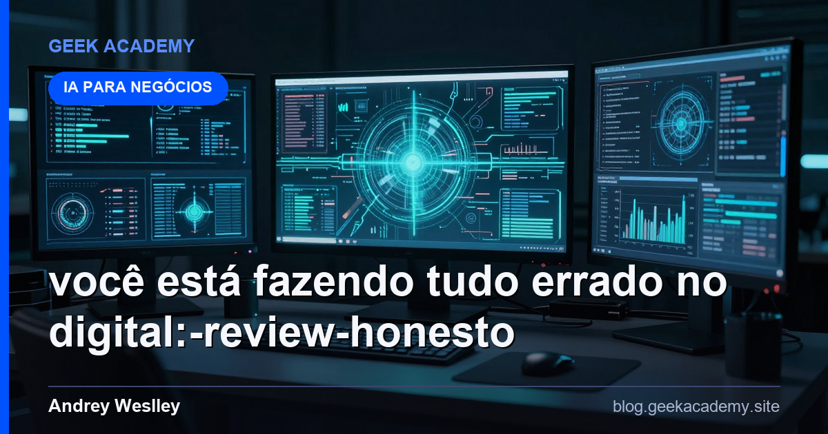 Você Está Fazendo Tudo Errado No Digital: Review Honesto