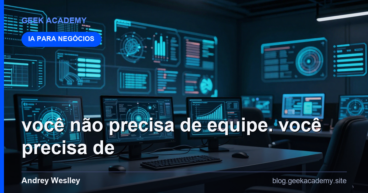 VOCÊ NÃO PRECISA DE EQUIPE. VOCÊ PRECISA DE ARQUIT: Vale a Pena em 2026?