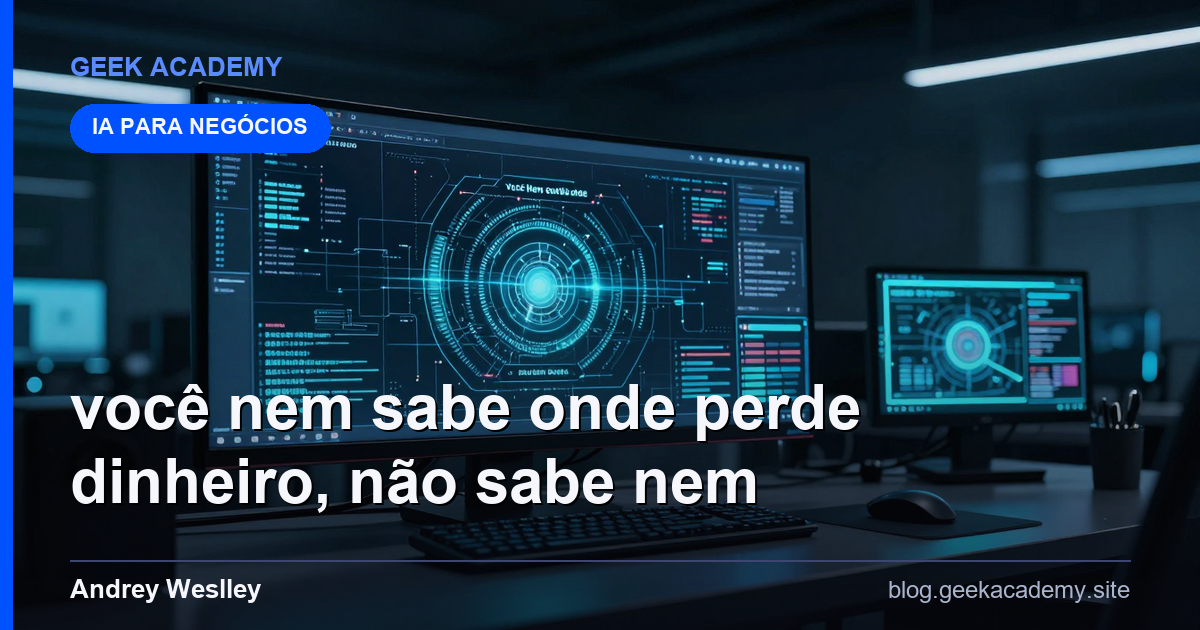 Você Nem Sabe Onde Perde Dinheiro, não sabe nem on: Vale a Pena em 2026?